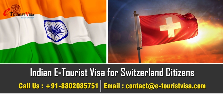 Indian E Tourist visa for Switzerland Citizens