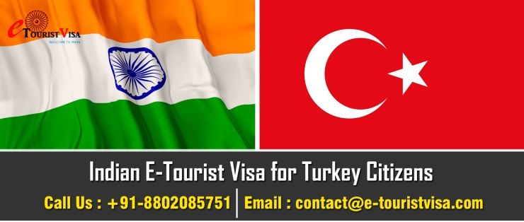 Indian E Tourist visa for Turkey Citizens
